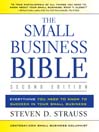 The Small Business Bible (Second Edition)     (MP3): Everything You Need to Know to Succeed in Your Small Business